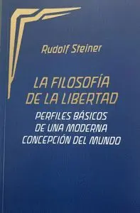 Filosofia de la Libertad, la (N. e)