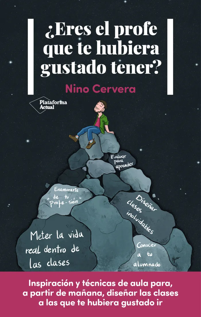 ¿Eres el Profe que te Hubiera Gustado Tener?