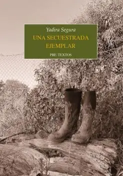 Una Secuestrada Ejemplar