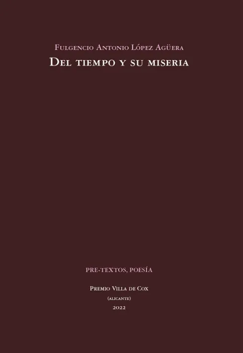 Del Tiempo y Su Miseria