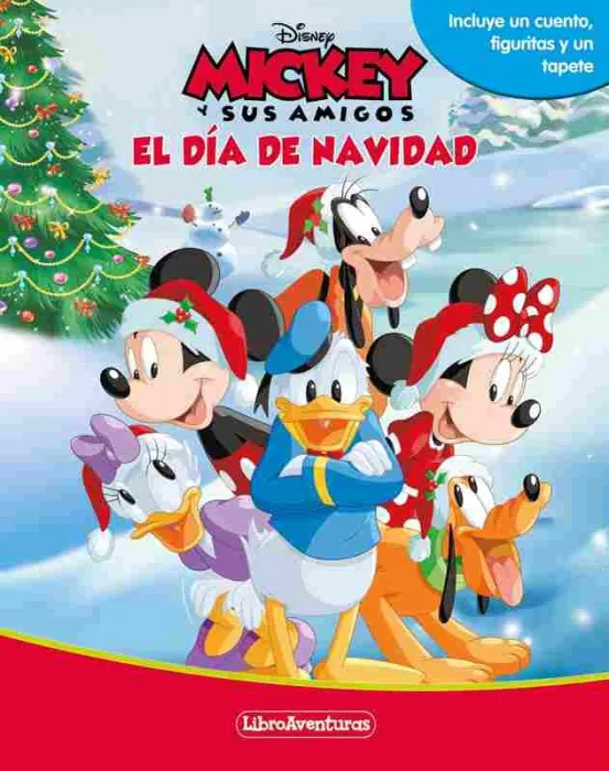 Mickey y Sus Amigos. El Dia de Navidad. Libroavent