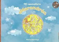 El Semáforo Marandrón