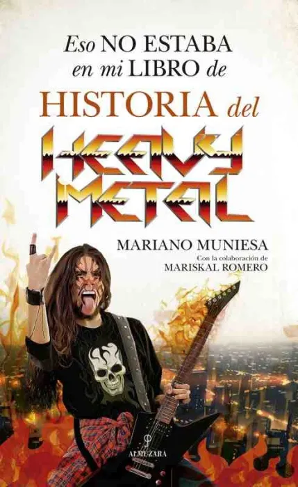Eso no Estaba en mi Libro de Historia del Heavy Metal