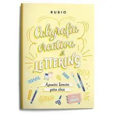 Caligrafía Creativa y Lettering. Apuntes Bonitos para Clase