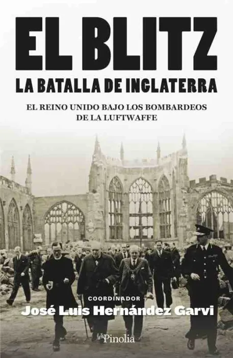Blitz. La Batalla de Inglaterra