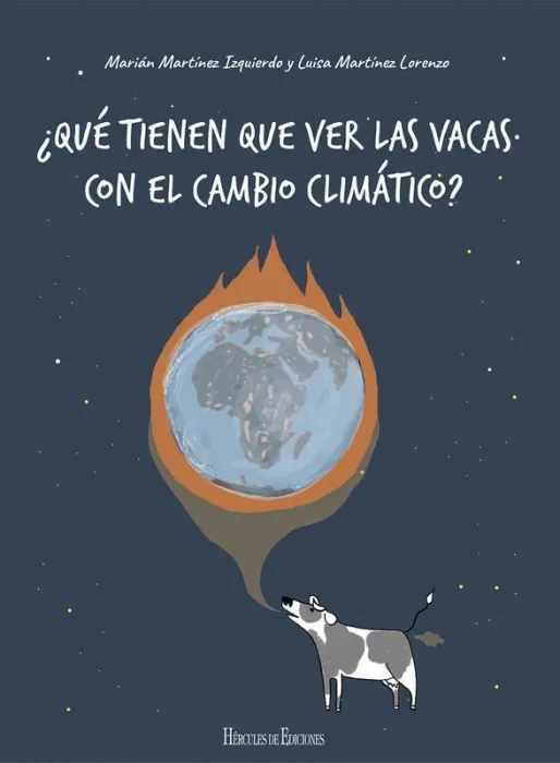¿Qué Tienen que Ver las Vacas con el Cambio Climático