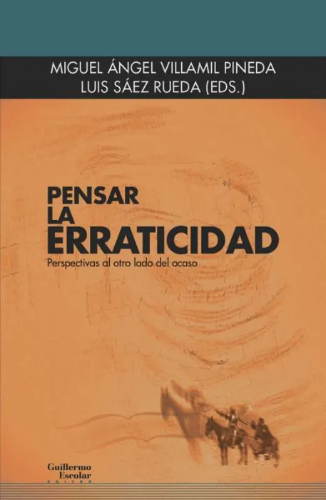 Pensar la Erraticidad