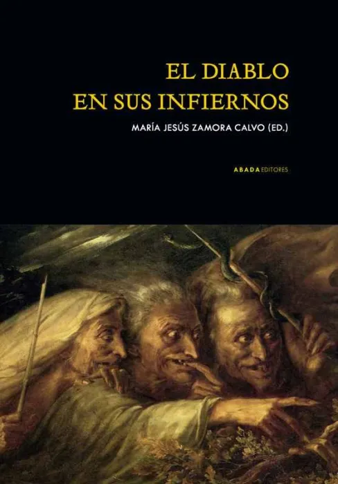 El Diablo en Sus Infiernos