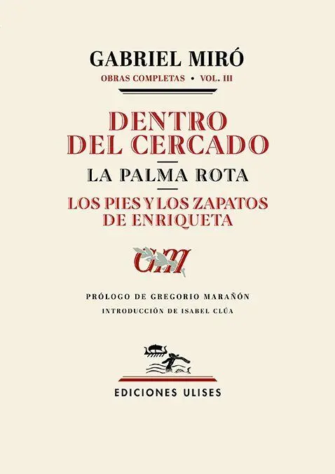 Dentro del Cercado. La Palma Rota. Los Pies y los Zapatos de Enriqueta