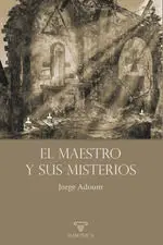 El Maestro y Sus Misterios