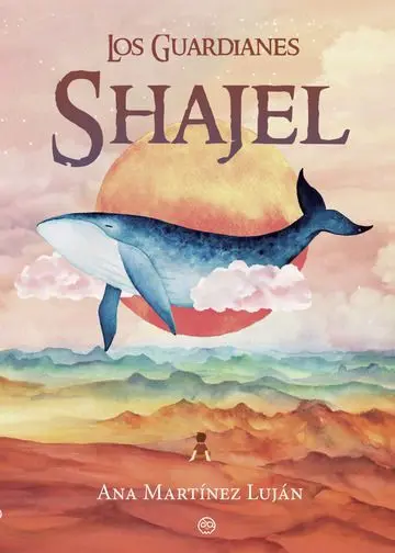 Los Guardianes. Shajel