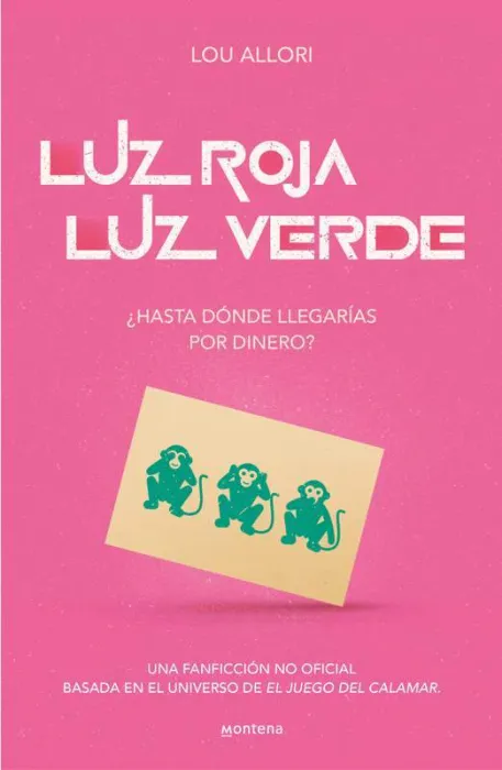 Luz Roja, Luz Verde. El Juego del Calamar. Una Novela no Oficial