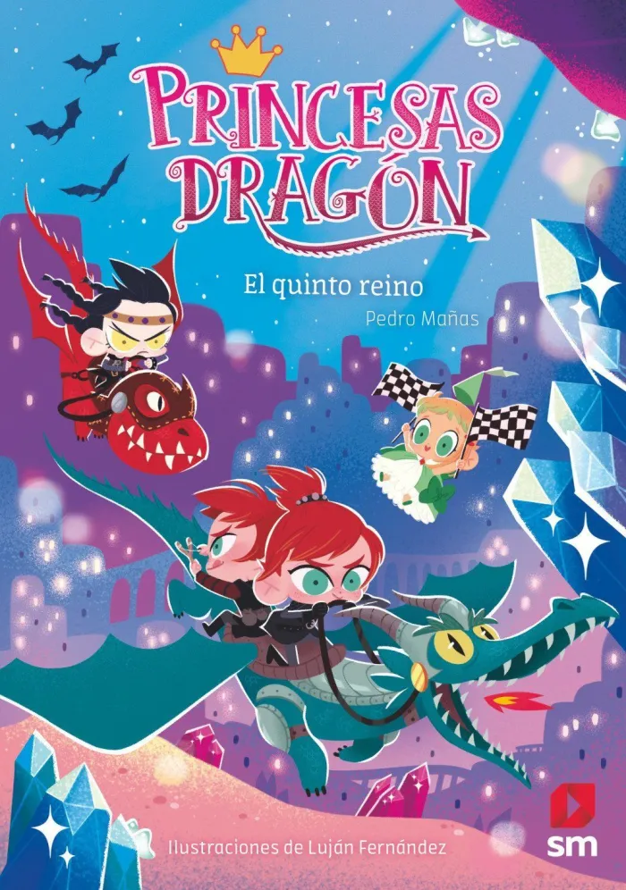Princesas Dragon 15. El Quinto Reino