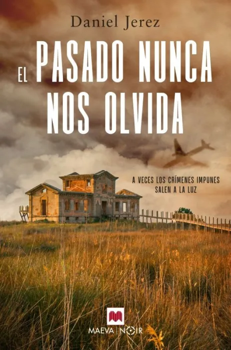 El Pasado Nunca Olvida