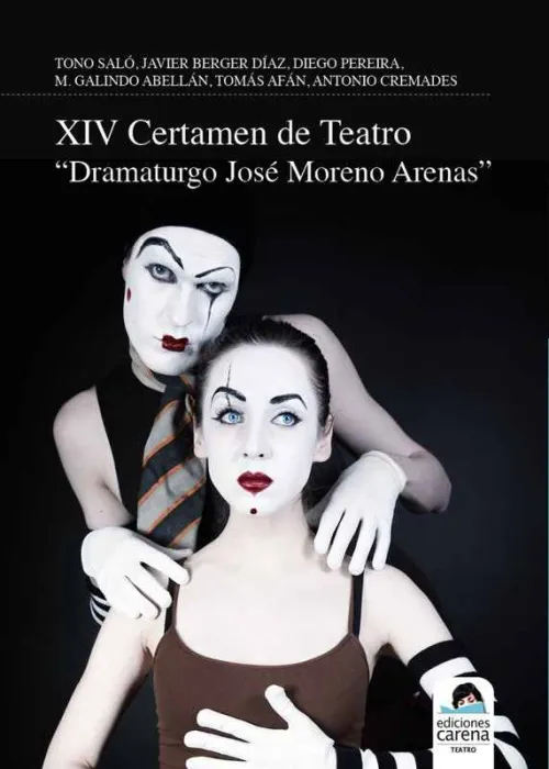 Xiv Certamen de Teatro Dramaturgo José Moreno Arenas