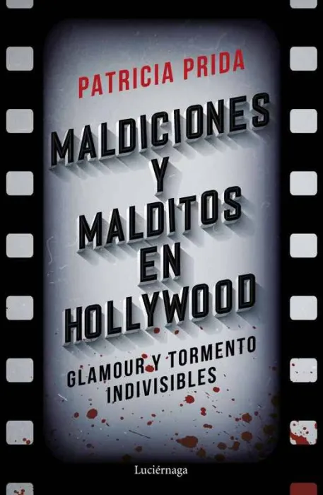 Maldiciones y Malditos en Hollywood