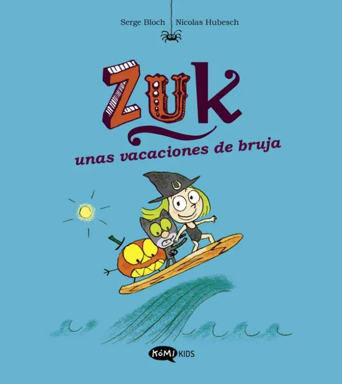 Zuk 1. Zuk unas Vacaciones de Bruja