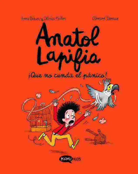 Anatol Lapifia Vol. 6 ¡Que no Cunda el Pánico!