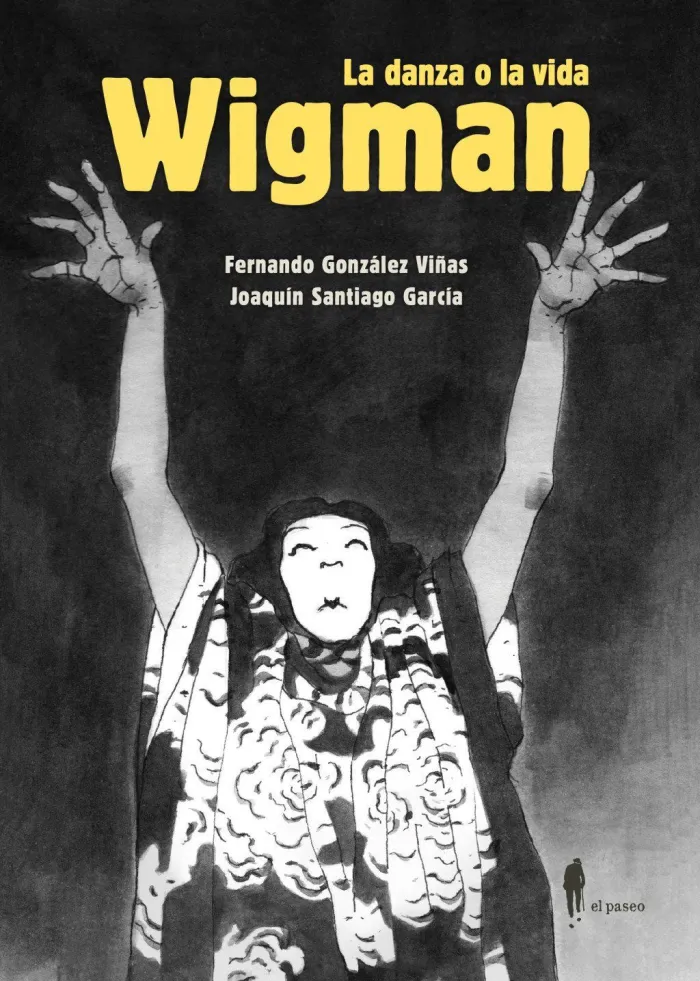 Wigman. La Danza o la Vida