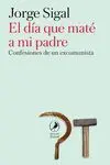 El Día que Maté a mi Padre