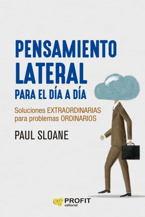 Pensamiento Lateral para el Día a Día