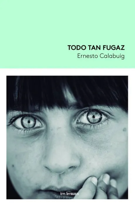 Todo Tan Fugaz