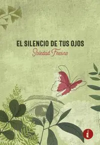 El Silencio de Tus Ojos