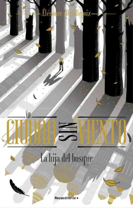 La Hija del Bosque (La Ciudad sin Viento 2)