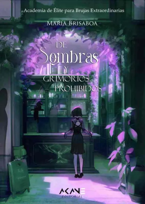 De Sombras y Grimorios Prohibidos