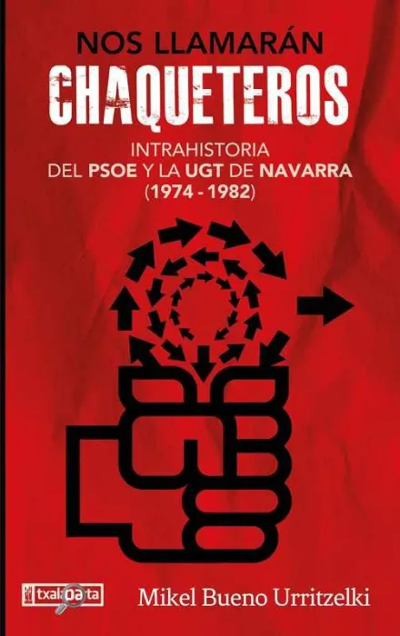 Nos Llamaran Chaqueteros