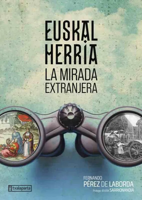 Euskal Herria. La Mirada Extra