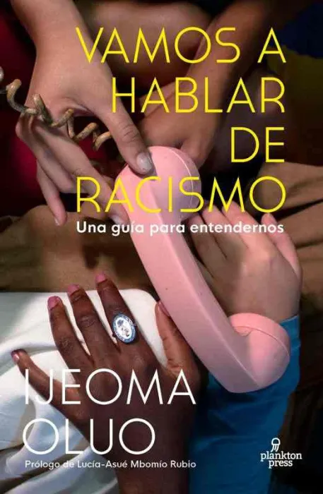 Vamos a Hablar de Racismo