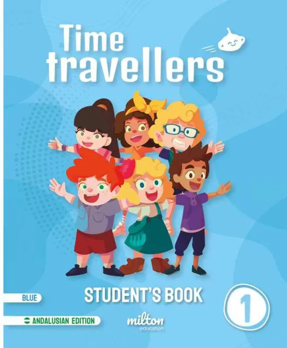 Time Travellers 1 Blue Student's Book English 1 Primaria (And)