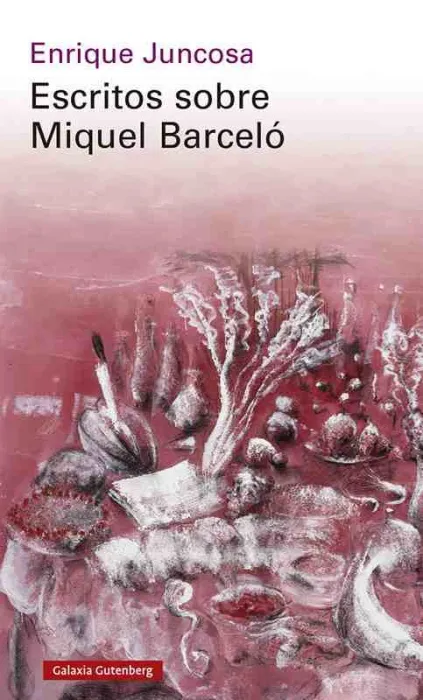 Escritos Sobre Miquel Barceló