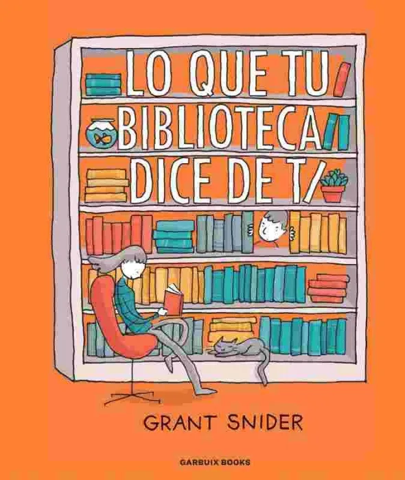 Lo que tu Biblioteca Dice de Ti