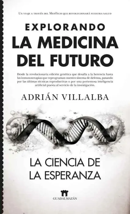 Explorando la Medicina del Futuro