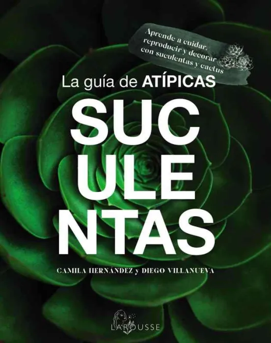 La Guía de Atípicas Suculentas