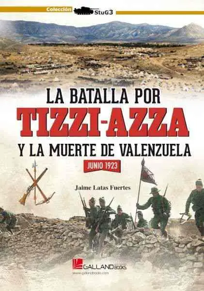 Batalla por Tizzi-Azza y la Muerte de Valenzuela