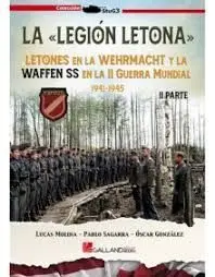 La Legión Letona. 2ª Parte