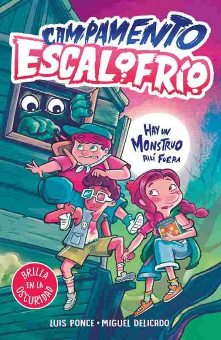 Campamento Escalofrío 1 - Hay un Monstruo Allí Fuera