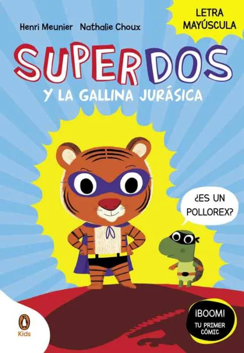 Superdos y la Gallina Jurásica (Superdos 1)