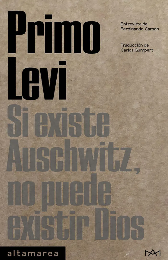 Si Existe Auschwitz, no Puede Existir Dios