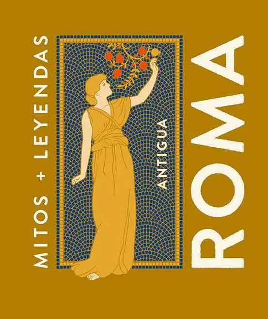 Mitos y Leyendas Antigua Roma