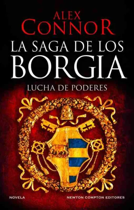 La Casa de los Borgia. Lucha de Poderes