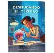 Desnudando el Cerebro