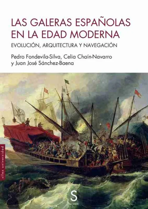 Las Galeras Españolas en la Edad Moderna