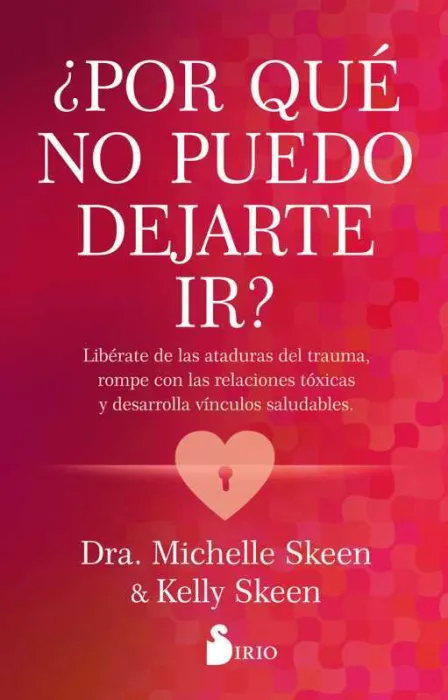 ¿Por qué no Puedo Dejarte Ir?