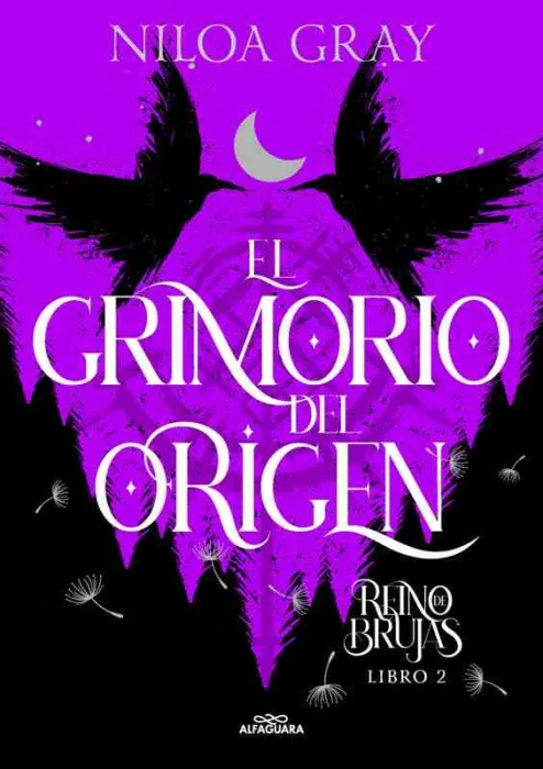 El Grimorio del Origen (Reino de Brujas 2)