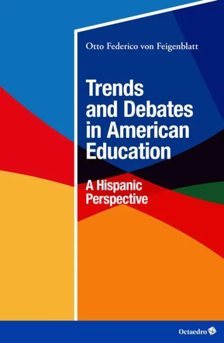 Trends And Debates In American Education