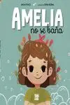 Amelia no se Baña